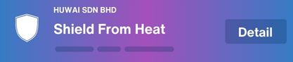 Shield from heat